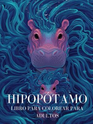 Hipopótamo: Libro para Colorear para Adultos